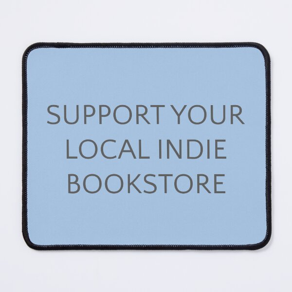 Item preview, Support Your Local Indie Bookstore designed and sold by Thinklings.