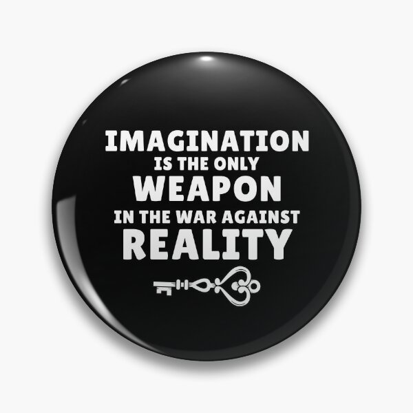 Item preview, Alice in wonderland book quote Imagination is the only weapon in the war against reality  designed and sold by shmodev.