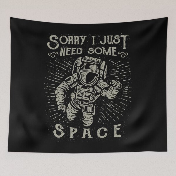 Item preview, Sorry I Just Need Some Space, Funny Astronaut, Breakup, Relationship Design designed and sold by Proverbial Wisdom Design.