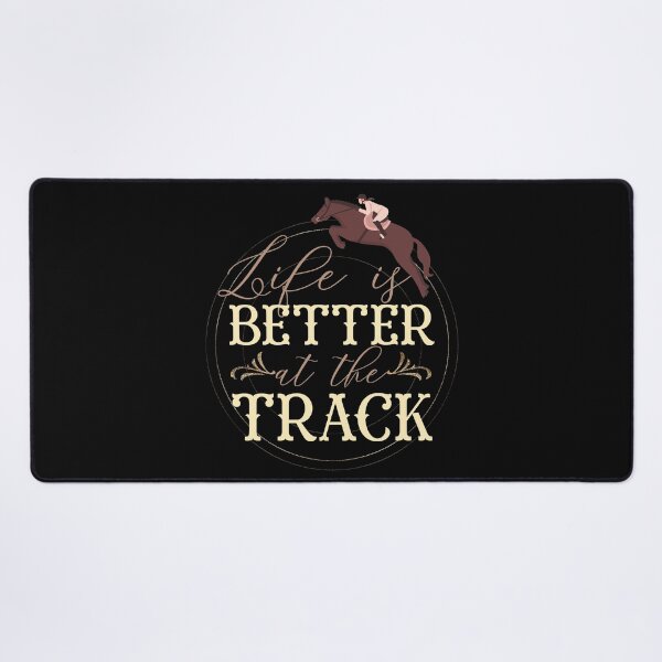 Item preview, Life is Better at the Track  designed and sold by edwinvisuals.