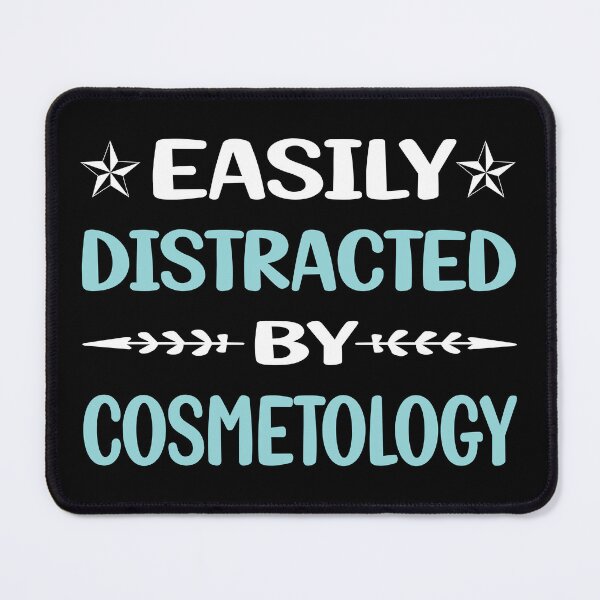 Item preview, Funny Easily Distracted Cosmetology Cosmetoloist designed and sold by robinnacallanyi.