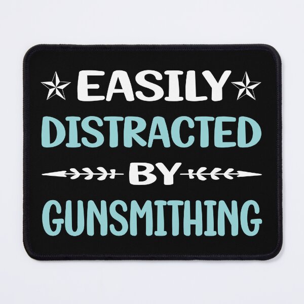 Item preview, Funny Easily Distracted Gunsmithing Gunsmith designed and sold by robinnacallanyi.