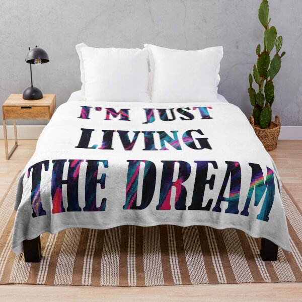 Item preview, I'm just living the dream- quote designed and sold by PraArts2002.
