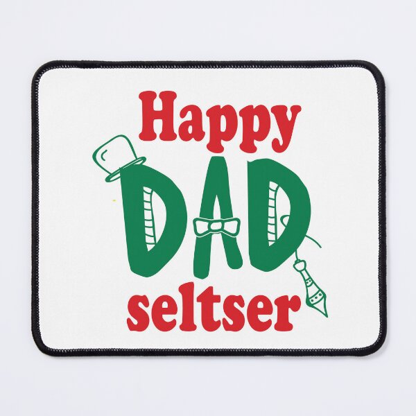 Item preview,  Happy Dad Seltzer designed and sold by Mayelshehawy.