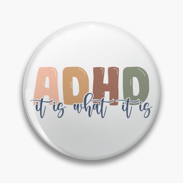 Item preview, ADHD It Is What It Is designed and sold by TrainedBoss.