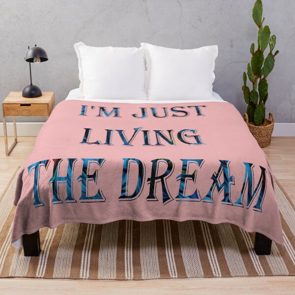 Item preview, I'm just living the dream- quote designed and sold by PraArts2002.