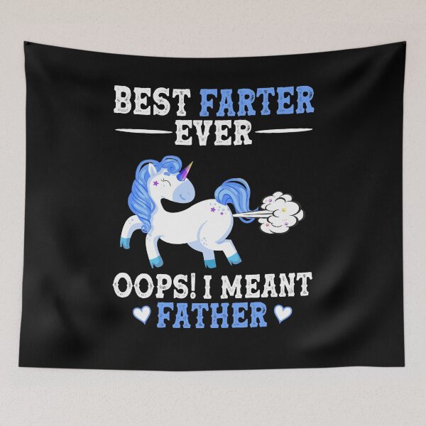 Item preview, Best Farter Ever Oops I Meant Father - Father's Day Unicorn Lovers designed and sold by 1Designology1.