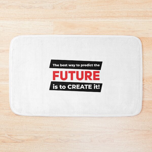 Item preview, The best way to predict the future is to create it! (Black and Red) designed and sold by ResuWreck.