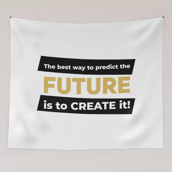 Item preview, The best way to predict the future is to create it! (Black and Gold) designed and sold by ResuWreck.