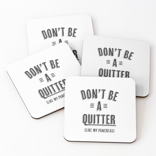 Item preview, Don't be a quitter (like my pancreas) designed and sold by Diabetic Designs.