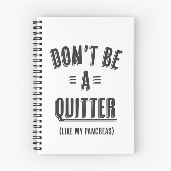 Item preview, Don't be a quitter (like my pancreas) designed and sold by Diabetic Designs.