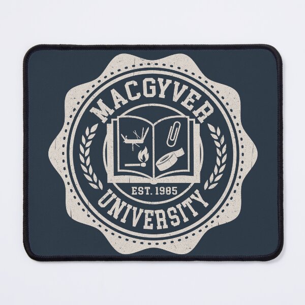Item preview, MacGyver University designed and sold by Alema Art.