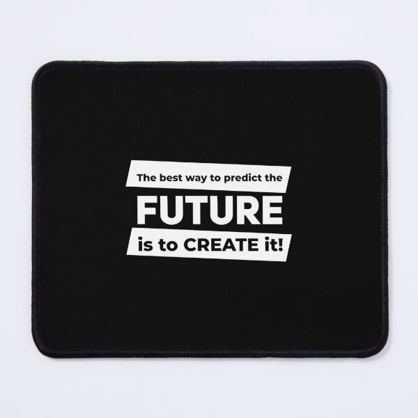 Item preview, The best way to predict the future is to create it! (Full White) designed and sold by ResuWreck.