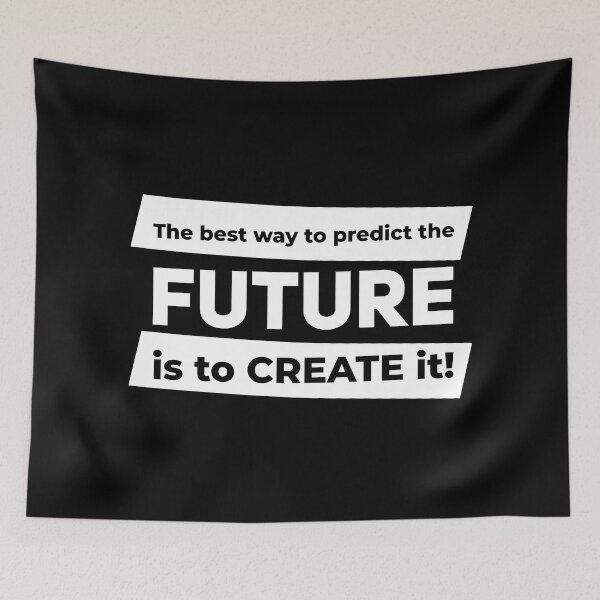 Item preview, The best way to predict the future is to create it! (Full White) designed and sold by ResuWreck.