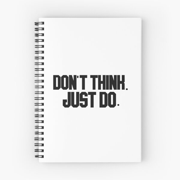 Item preview, don't think. just do. designed and sold by LannisterOnMars.