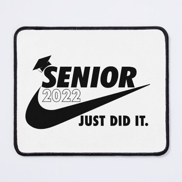 Item preview, senior 2022 - just did it designed and sold by Ashi17.
