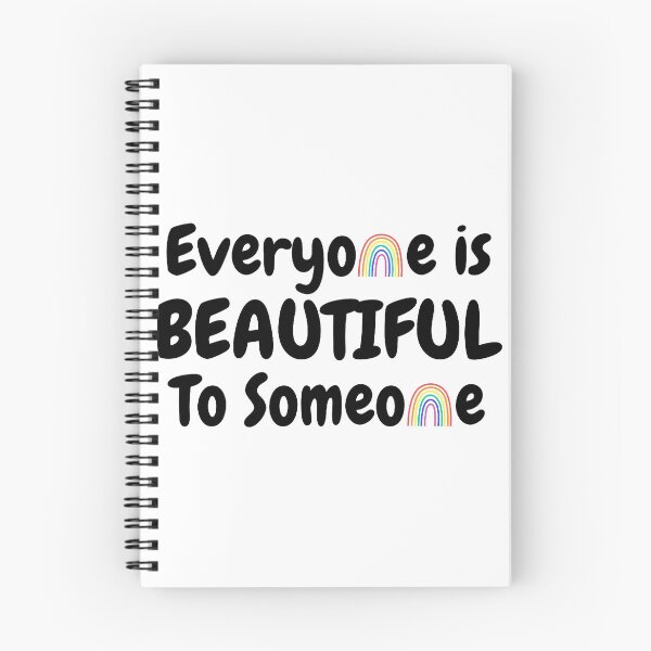 Item preview, Everyone Is Beautiful To Someone - Pride designed and sold by Avani01.