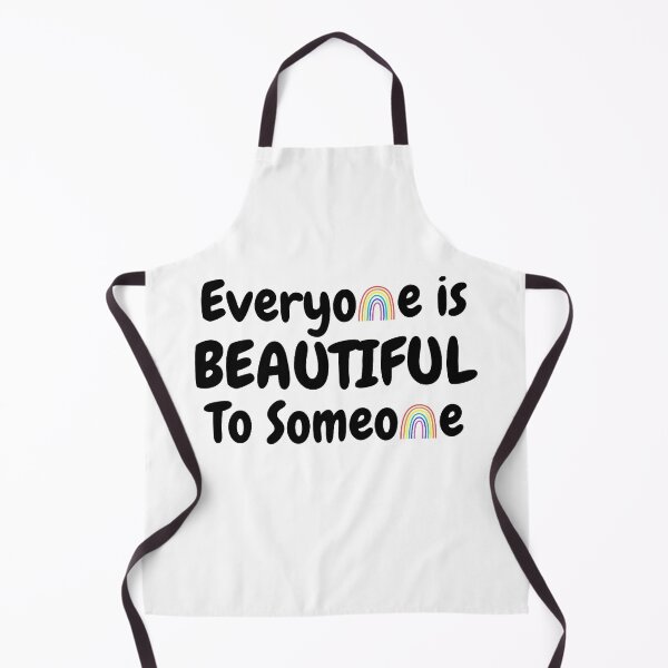 Item preview, Everyone Is Beautiful To Someone - Pride designed and sold by Avani01.