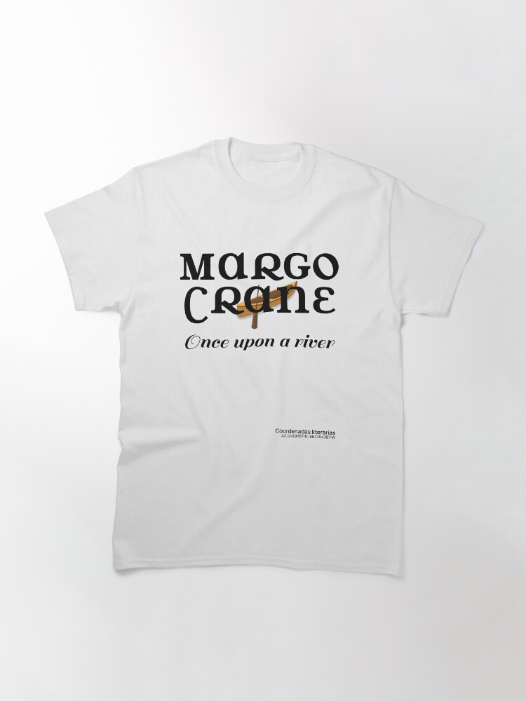 Imagen 2 de 7, Camiseta clásica con la obra Camiseta Margo Crane Once upon a river, diseñada y vendida por CoorLiterarias.