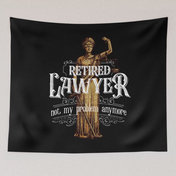Item preview, Retired Lawyer not My problem anymore  designed and sold by edwinvisuals.
