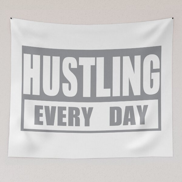 Item preview, Hustling, every, day designed and sold by ShikitaMakes.