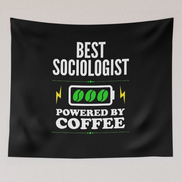 Item preview, Best Sociologist Powered By Coffee for Sociologist designed and sold by SVPOD.