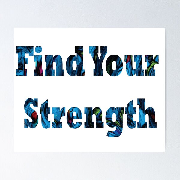 Item preview, Find your strength -quote designed and sold by PraArts2002.