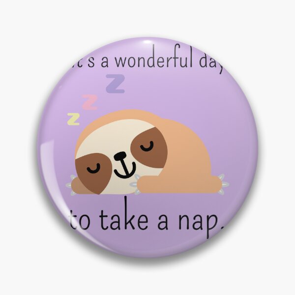 Item preview, It's a wonderful day to take a nap designed and sold by Pink Lemon.