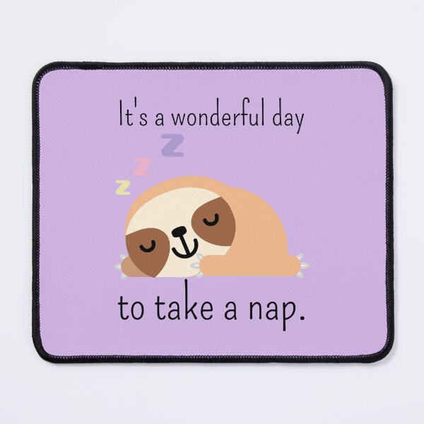 Item preview, It's a wonderful day to take a nap designed and sold by Pink Lemon.