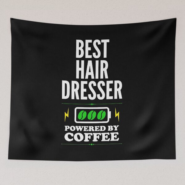 Item preview, Best Hair Dresser Powered By Coffee for Hair Dresser designed and sold by SVPOD.