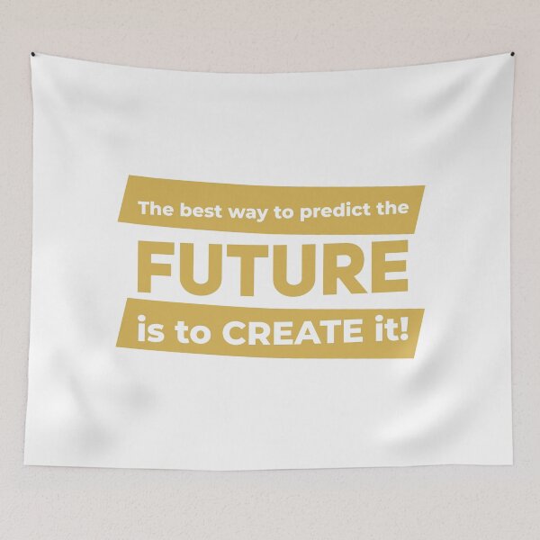 Item preview, The best way to predict the future is to create it! (Gold in White) designed and sold by ResuWreck.