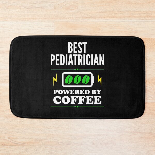 Item preview, Best Pediatrician Powered By Coffee for Pediatrician designed and sold by SVPOD.