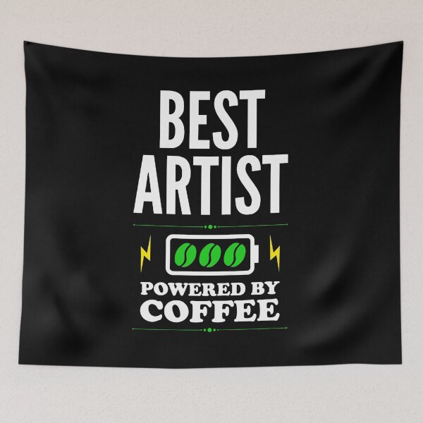 Artikelvorschau, Bester Künstler Powered By Coffee for Artist entworfen und verkauft von SVPOD.