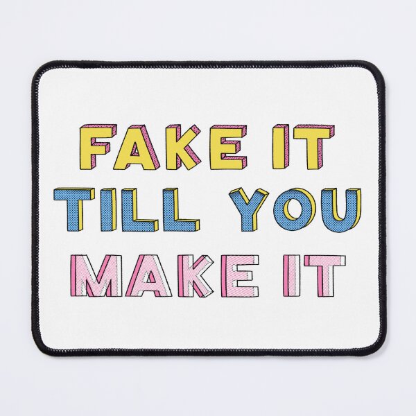Item preview, fake it till you make it ! designed and sold by gysipunks.