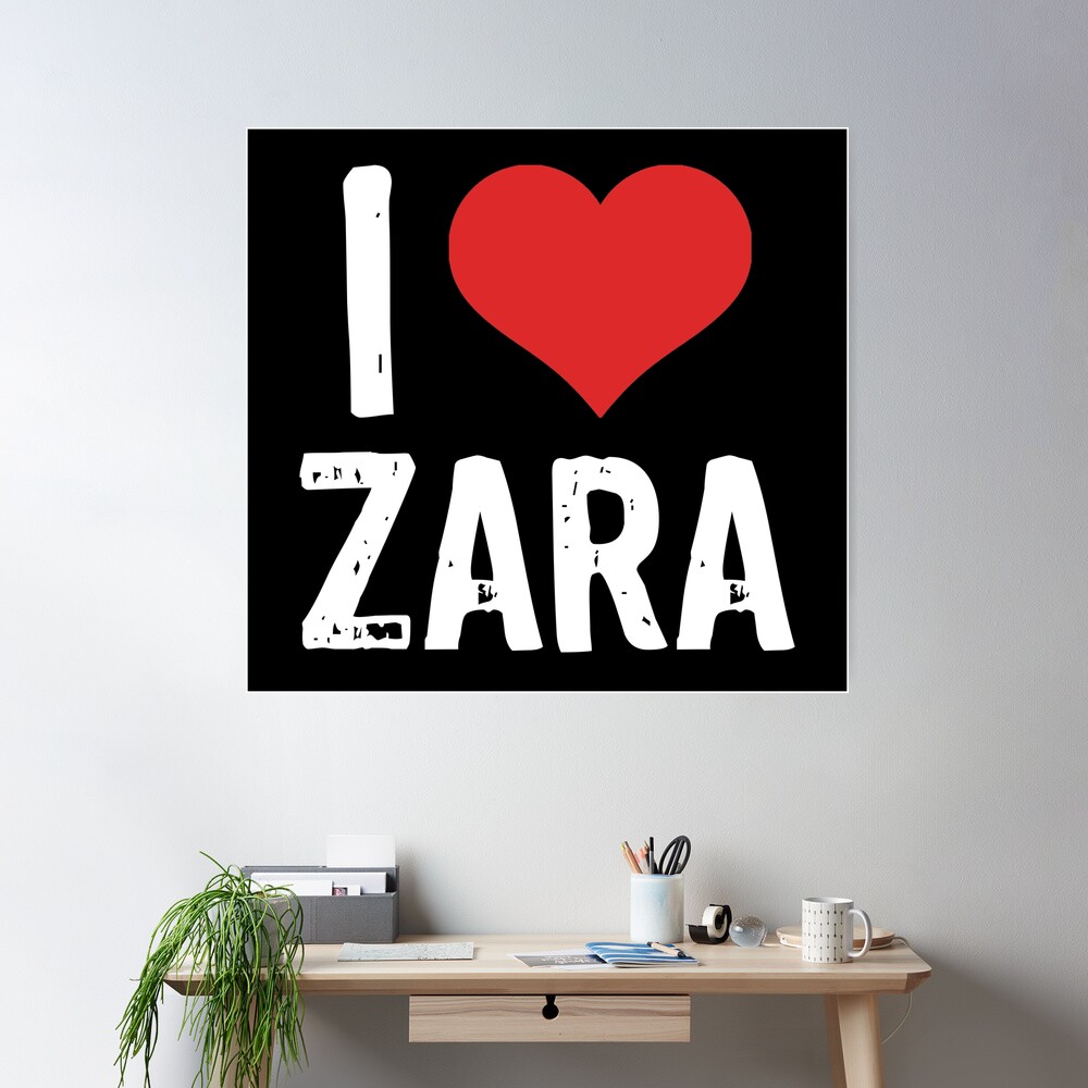 I Love Zara