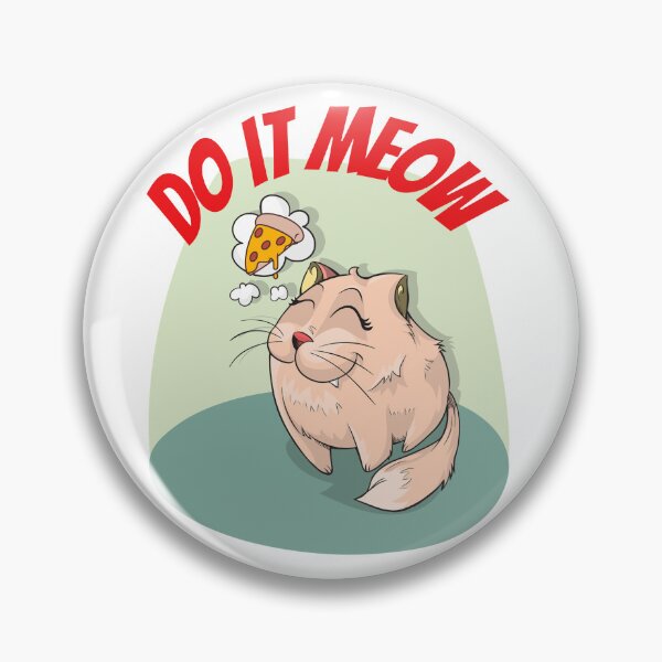 Item preview,  Do it meow cat dream about pizza designed and sold by formylovelydog.