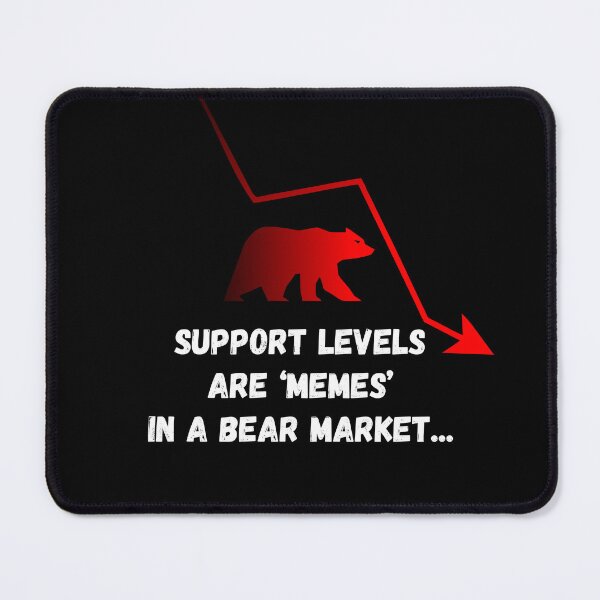 Item preview, Support levels are ‘memes’ in a Bear Market...Quote No1 designed and sold by angelisart.