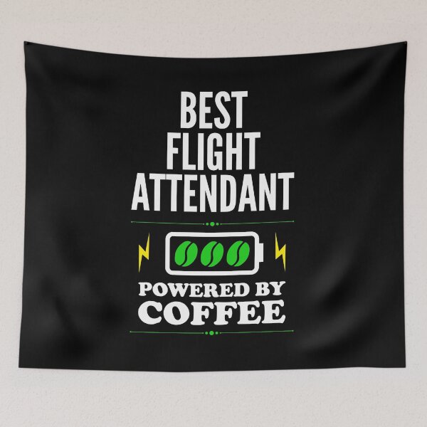 Item preview, Best Flight attendant Powered By Coffee for Flight attendant designed and sold by SVPOD.