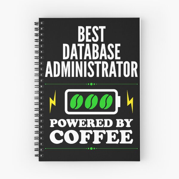 Item preview, Best Database administrator Powered By Coffee for Database administrator designed and sold by SVPOD.