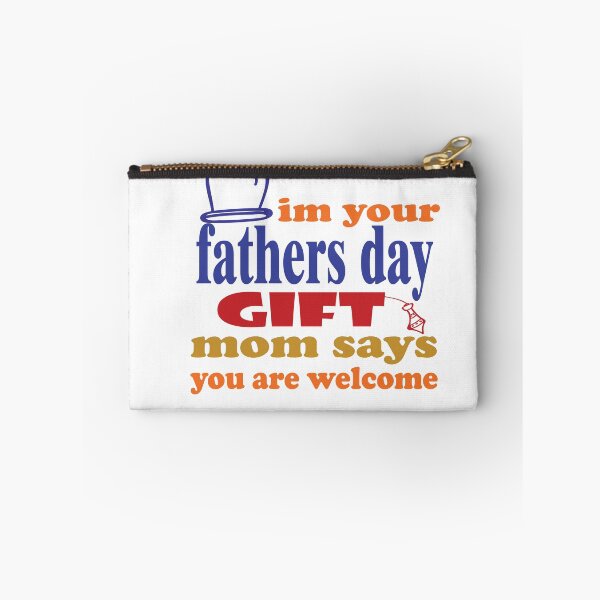Item preview, Im Your Fathers Day Mom Say You are Welcome designed and sold by Mayelshehawy.