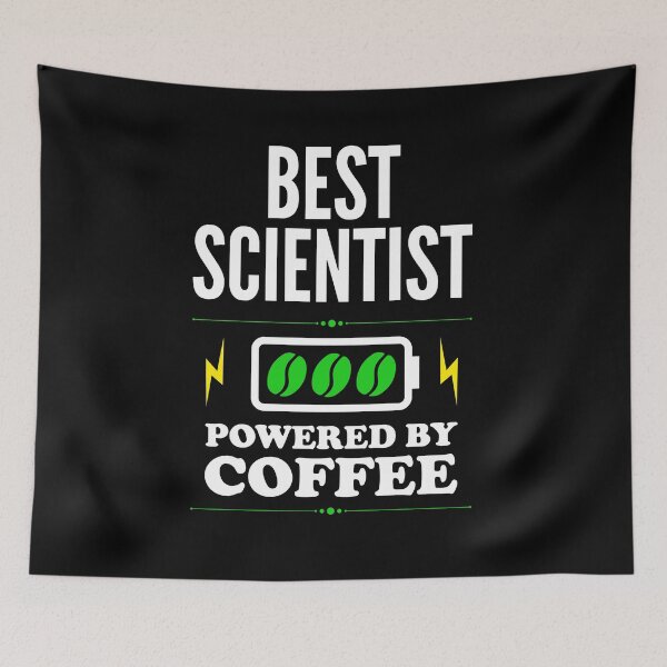 Item preview, Best Scientist Powered By Coffee for Scientist designed and sold by SVPOD.