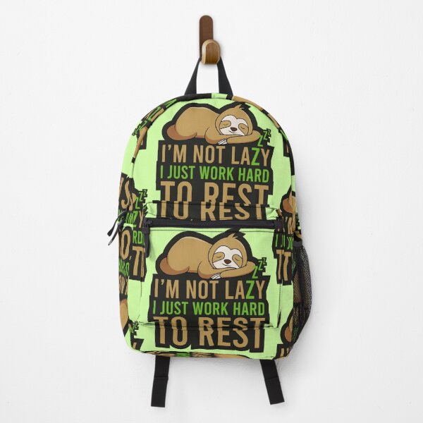 Item preview, I'm Not Lazy I Just Work Hard to Rest - Cute Lazy Sloth Design designed and sold by TheEndlessStore.