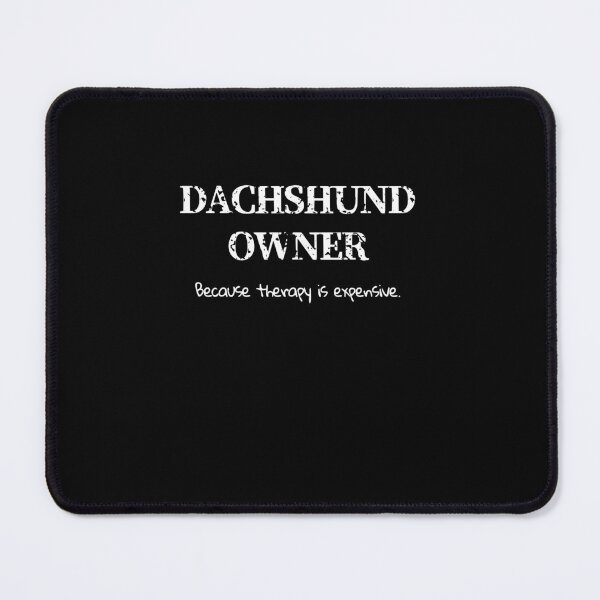 Item preview, Funny Dachshund Owner designed and sold by Daschunddesigns.