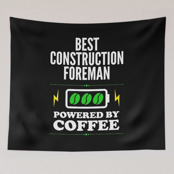 Item preview, Best Construction Foreman Powered By Coffee for Construction Foreman designed and sold by SVPOD.
