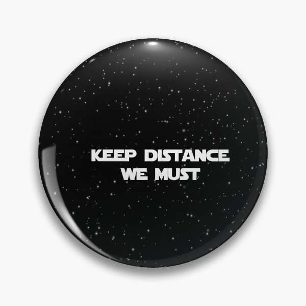 Item preview, KEEP DISTANCE WE MUST designed and sold by KeekStudio.
