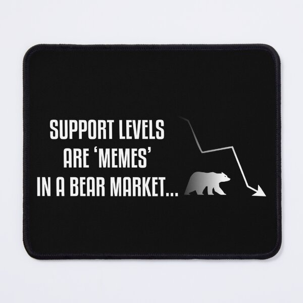 Item preview, Support levels are ‘memes’ in a Bear Market...Quote No5 designed and sold by angelisart.