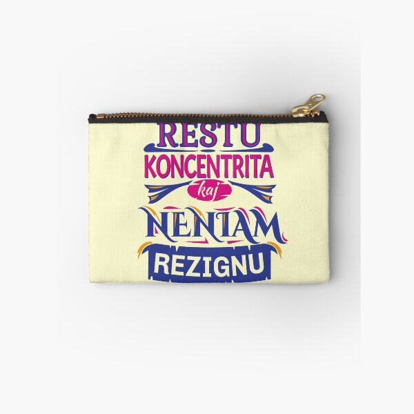 Item preview, Restu koncentrita kaj neniam rezignu designed and sold by Zebastjan Johanzen.