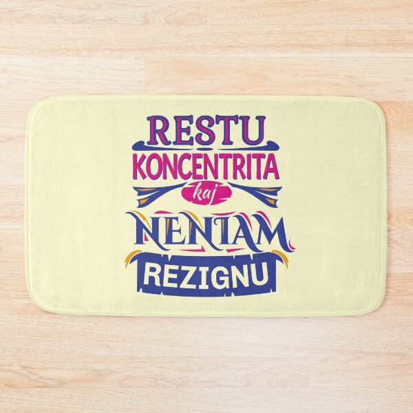 Item preview, Restu koncentrita kaj neniam rezignu designed and sold by Zebastjan Johanzen.