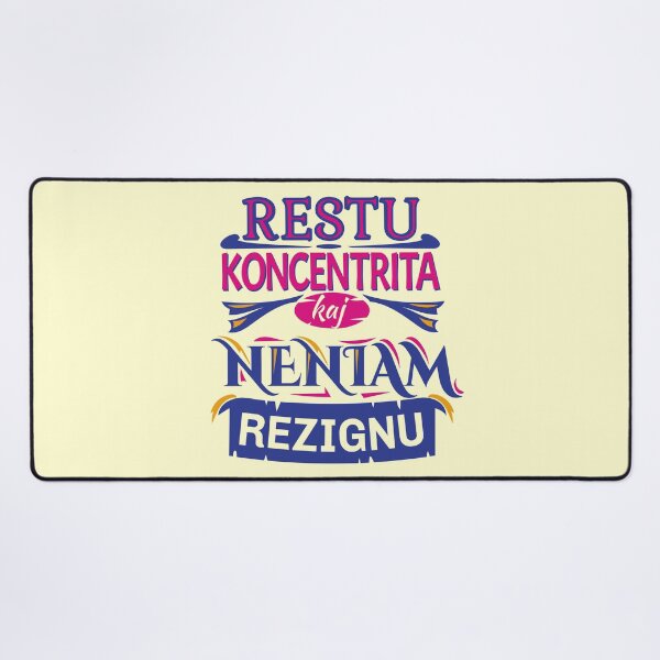 Item preview, Restu koncentrita kaj neniam rezignu designed and sold by Zebastjan Johanzen.