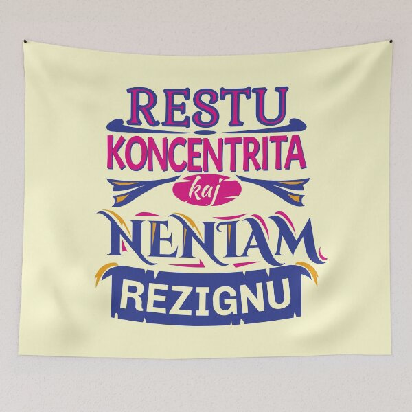 Item preview, Restu koncentrita kaj neniam rezignu designed and sold by Zebastjan Johanzen.